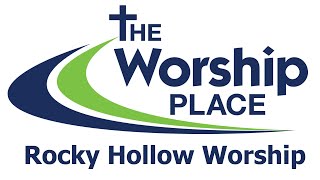 The Worship Place Sunday Morning Service  61624 Rocky Hollow Campus [upl. by Mylor242]