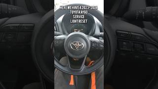 NEW Toyota Aygo 2023 2024 🚘 How to reset the service light maintenance service toyota [upl. by Acimot]