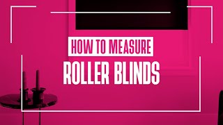 How to Measure for Roller Blinds  247 Blinds [upl. by Nelleyram]