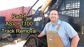 Part 1 ASV PT100 Undercarriage Rebuild Track Removal [upl. by Einoj]