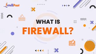 What Is Firewall  Firewall Explained  Firewall Explained in 4 Minutes  Intellipaat [upl. by Anibur]