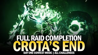 Crotas End  Full Raid Completion amp All Challenges Day One Contest Mode Destiny 2 [upl. by Yecrad]