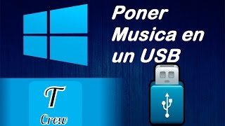 Como Poner Musica en un USB I Technocrew [upl. by Leanora]