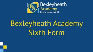 Join Bexleyheath Academy Sixth Form  Mrs Pressney [upl. by Filia]