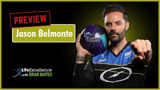 Preview of LifeExcellence with Brian Bartes  EP068  Professional Bowler Jason Belmonte [upl. by Meredi998]