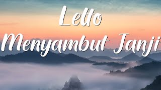 Letto  Menyambut Janji lirik [upl. by Ardyth]