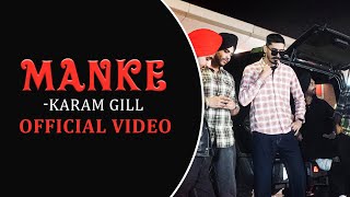 Manke Official Video   Karam Gill Master MindNew Punjabi Songs 2024 Latest Punjabi Songs 2024 [upl. by Yennek]