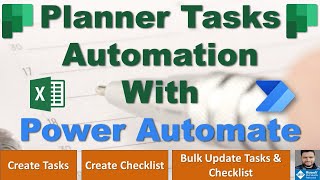 Excel to Planner Using Power Automate  Create Task  Create Checklist Update Tasks and Checklist [upl. by Nivrae]