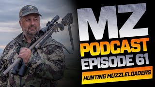 The Best Muzzleloaders for Hunting  MuzzleLoaders Podcast  Episode 61 [upl. by Amsirac]