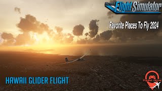 Favorite Places To Fly 2024  Hawaii Glider Flight [upl. by Teteak]