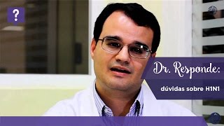 Dr Responde dúvidas sobre H1N1 [upl. by Ettennahs]