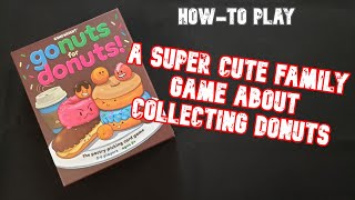 Gonuts for Donuts  HowTo Play  Board Games [upl. by Labotsirc]