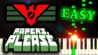 PAPERS PLEASE THEME SONG  Easy Piano Tutorial [upl. by Kask]