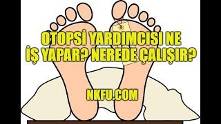 Otopsi Yardımcısı Adli Tıp Teknikeri Ne İş Yapar Nerede çalışır [upl. by Jacobsohn]