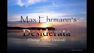 Desiderata  Max Ehrmann [upl. by Bergen]