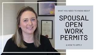 Spousal Open Work Permit Application  Canada 2020 [upl. by Negem]