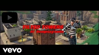 Tilted Towers OFFICIAL MUSIC VIDEO [upl. by Anselm]