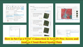 How to Set Up a STAC Connection in ArcGIS Pro Access and Analyze CloudBased Spatial Data [upl. by Calandria]