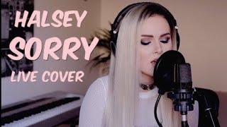 Halsey  Sorry Live Cover [upl. by Aelak]