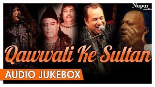 Qawwali Ke Sultan  Nusrat  Rahat  Sabri Brothers  Abida Parveen  Best of Qawwali  Nupur Audio [upl. by Zeke]