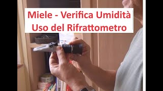 Miele verifica umidità ed uso del rifrattometro [upl. by Gamaliel707]