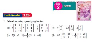 KSSM Matematik Tingkatan 5 Matriks latih kendiri 22b no2 bab 2 matrices textbook form 5 [upl. by Aynwad]