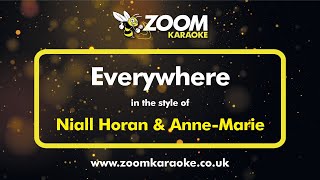 Niall Horan amp Anne Marie  Everywhere  Karaoke Version from Zoom Karaoke [upl. by Aisanahta153]