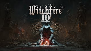 Witchfire 10 PL [upl. by Neelyk]