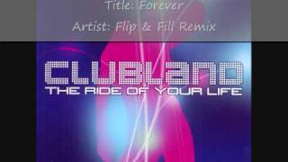 Clubland 2002 Cd 1  Track 5  Flip amp Fill Remix  TrinityX  Forever [upl. by Gil]