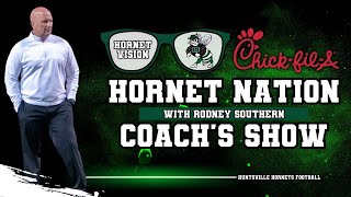 Hornet Nation Coachs Show with Rodney Southern [upl. by Ahsad]