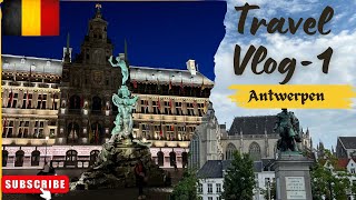 Antwerp Belgium 🇧🇪  Travel Vlog1  Antwerp City Tour [upl. by Amy562]