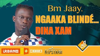 BM JAAY vs NGAAKA BLINDÉ  nim def ak AKHLOU BRICK CANABASSE m’a appelé sur le coup NITDOFF amougn [upl. by Zeeba]