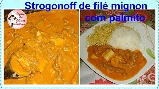 Strogonoff de filé mignon com palmito [upl. by Chung]