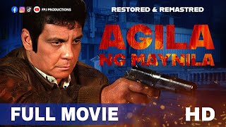 FPJ Restored Full Movie  Agila ng Maynila  HD  Multilanguage Subtitles  Fernando Poe Jr [upl. by Ayoj]