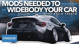 Mods Needed to Widebody Your Car  The Build Sheet [upl. by Jaymee]