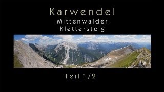 Mittenwalder Klettersteig  Höhenweg Teil 12 [upl. by Leihcey216]