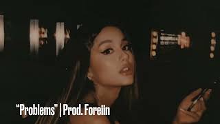 “Problems” Ariana Grande Drill Type Beat  Prod Foreiin [upl. by Mohammad]