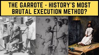 The Garrote  Historys Most BRUTAL Execution Method [upl. by Akinoj82]