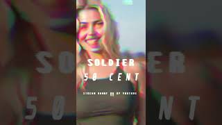 Soldier  50 CENT NU ONLINE [upl. by Tymes]