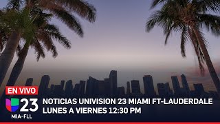 En vivo Univision 23 Miami 1230 PM Noviembre 2 de 2023 [upl. by Yalahs]