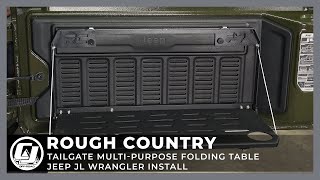 20182021 Jeep JL Install  Rough Country Tailgate Folding Table [upl. by Eintirb605]