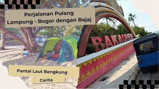 Perjalanan Pulang Lampung  Bogor  Ep 3  Camping Carita [upl. by Giule]