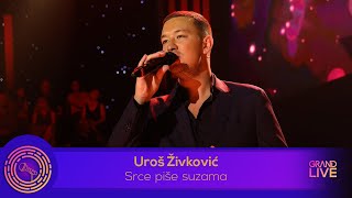 Uros Zivkovic  SRCE PISE SUZAMA  Ork NNK  Live Performance Grand Production [upl. by Hanej]