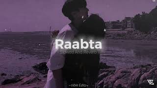 Raabta slowed and reverb song mind relaxing lofi youtube raabtasong lofimusic love india [upl. by Ervine561]