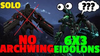 Warframe  Eidolon 6x3 Solo Nightcap  NO ARCHWING  Nova Prime [upl. by Hana]