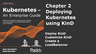 Chapter 2  Deploying Kubernetes with KinD [upl. by Grey]