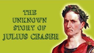 The Unknown Story of Julius Caesar । Ancient History [upl. by Cruce]