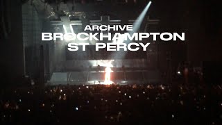 ARCHIVE  BROCKHAMPTON  ST PERCY Live at Washington DC [upl. by Enahc]