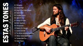 Estas Tone Greatest Hits Collection Playlist  Estas Tonne Best Guitar Songs 2024 [upl. by Wind]