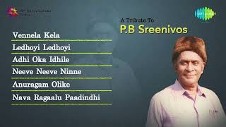 Tribute to PB Sreenivas Vol1  Adhi Oka Idhile  Neeve Neeve Ninne  Anuragam Olike [upl. by Aredna]